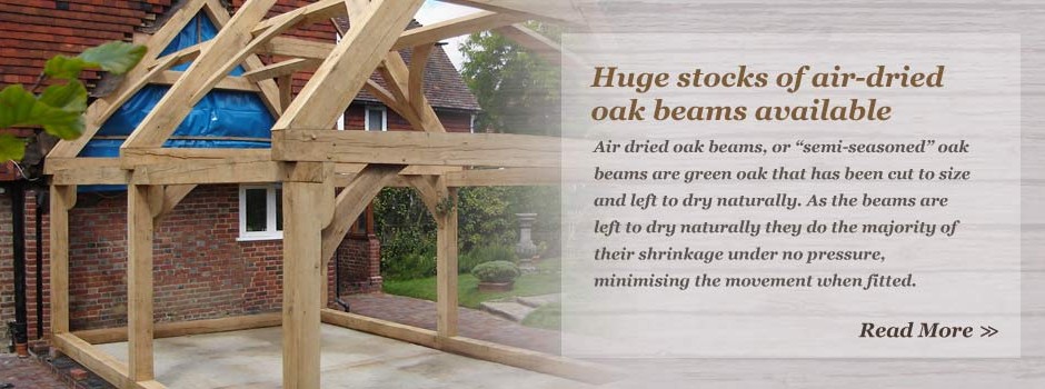 Air Dried Oak Beams